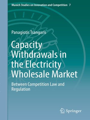 cover image of Capacity Withdrawals in the Electricity Wholesale Market
